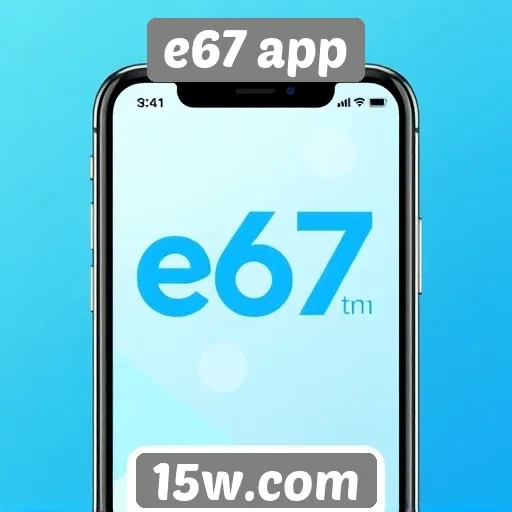 Nova atualização do e67 app melhora a experiência do usuário